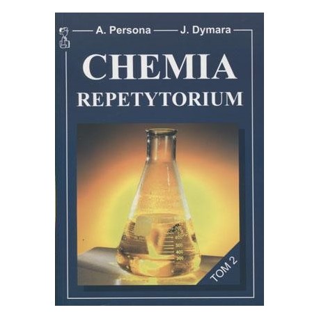 Chemia Podstawy chemii Repetytorium dla maturzystów i kandydatów na studia tom 2