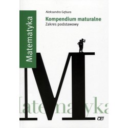 Matematyka Kompendium maturalne / zakres podstawowy