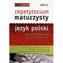Język polski Nowa Matura LO kl.1-3 Repetytorium maturzysty / Poziom podstawowy i  rozszerzony