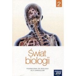 Biologia Świat biologii GIMN kl.2 podręcznik / podręcznik dotacyjny