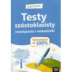 Język polski Sprawdzian na 100% Testy szóstoklasisty rozwiązania i wskazówki