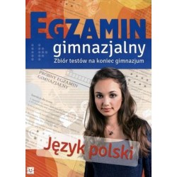 Język polski. Egzamin gimnazjalny