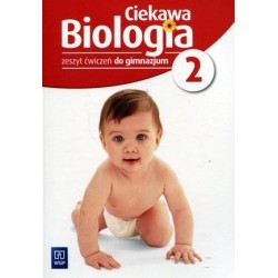 Biologia Ciekawa biologia GIMN kl.2 ćwiczenia / podręcznik dotacyjny