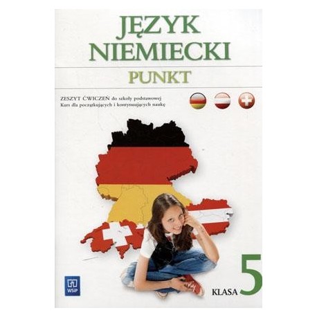 Język niemiecki Punkt 5 ćwiczenia SP / podręcznik dotacyjny
