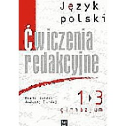 Język polski Ćwiczenia redakcyjne GIMN kl.1-3