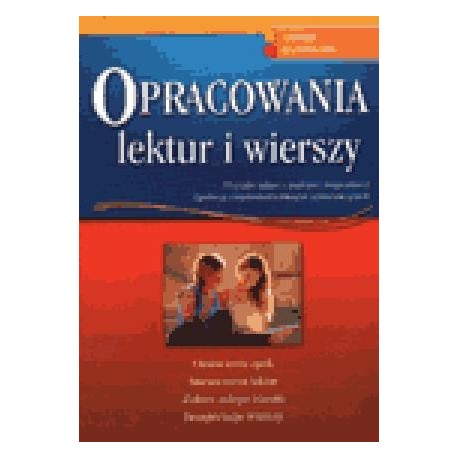 Język polski Opracowania lektur i wierszy LO kl.1-3