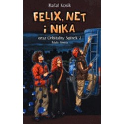 Felix, Net i Nika oraz Orbitalny Spisek 2. Mała Armia. Tom 6.