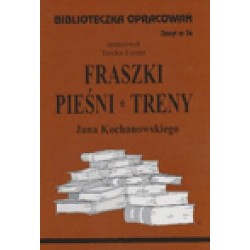 Biblioteczka opracowań 34. Fraszki, Pieśni, Treny