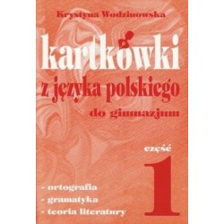 Kartkówki z języka polskiego. Część 1. Gimnazjum

