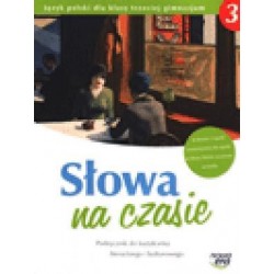 Język polski Słowa na czasie GIMN kl.3 podręcznik literacki