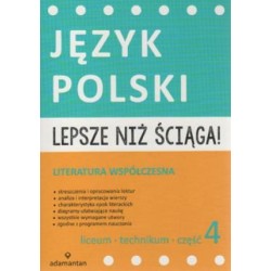 Lepsze niż ściąga! Język polski LO cz. 4