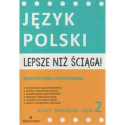 Lepsze niż ściąga! Język polski LO cz. 2