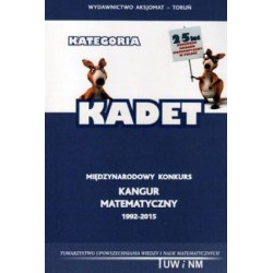 Międzynarodowy konkurs Kangur matematyczny 1992-2015 Kategoria Kadet