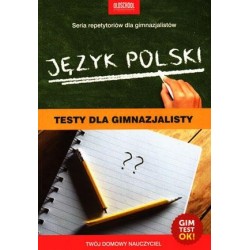 Język polski Testy dla gimnazjalisty