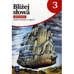 Język polski Bliżej słowa GIMN kl.3 ćwiczenia cz.1 / podręcznik dotacyjny 
