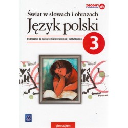 Język polski Świat w słowach i obrazach GIMN kl.3 podręcznik / podręcznik dotacyjny / CYKL WIELOLETNI