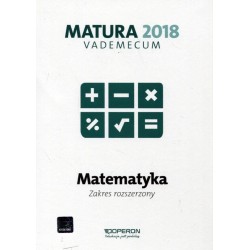 Matematyka Matura 2018 LO kl. 1-3 Vademecum / zakres rozszerzony  
