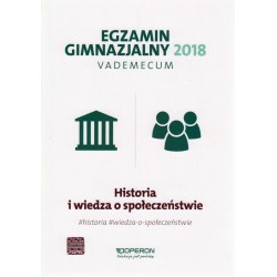 Historia i społeczeństwo Egzamin gimnazjalny 2018 GIMN kl.1-3 Vademecum 
