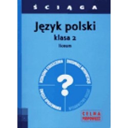 Język polski Liceum kl.2. ŚCIĄGA.